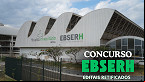 EBSERH retifica editais do concurso com 545 vagas; veja mudanças